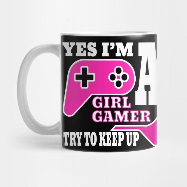 yes i'm a gamer girl try to keep up by DesStiven